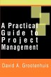 A Practical Guide to Project Management - Bild 1