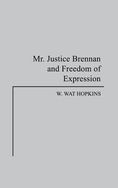 Mr. Justice Brennan and Freedom of Expression - Hopkins, W Wat