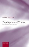 Developmental Theism: From Pure Will to Unbounded Love