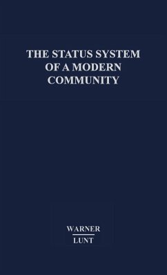 The Status System of a Modern Community. - Warner, W. Lloyd; Warner, William Lloyd; Lunt, Paul S.