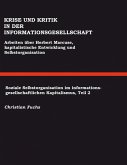Krise und Kritik in der Informationsgesellschaft Krise und Kritik in der Informationsgesellschaft