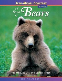 A Band of Bears: The Rambling Life of a Lovable Loner - Hunt, Joni Phelps