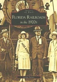 Florida Railroads in the 1920's - Turner, Gregg