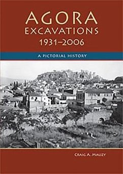 Agora Excavations, 1931-2006 - Mauzy, Craig A.