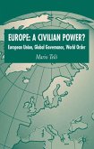 Europe: A Civilian Power?