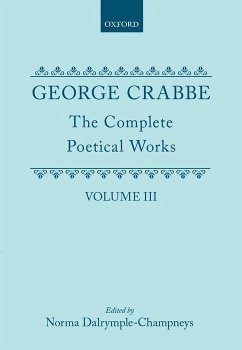 George Crabbe: The Complete Poetical Works - Crabbe, George