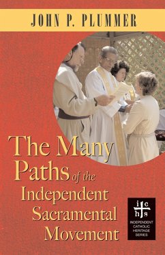 The Many Paths of the Independent Sacramental Movement