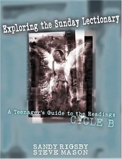 Exploring the Sunday Lectionary - Rigsby, Sandy; Mason, Steve