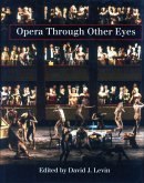 Opera Through Other Eyes Opera Through Other Eyes