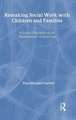 Remaking Social Work with Children and Families Cover Remaking Social Work with Children and Families