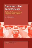 Education Is Not Rocket Science