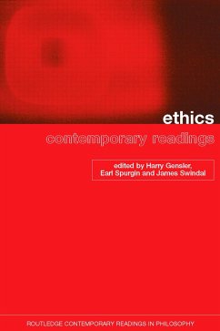Ethics: Contemporary Readings - Gensler, Harry / Spurgin, Earl / Swindal, James (eds.)