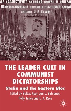The Leader Cult in Communist Dictatorship - Apor, Balazs