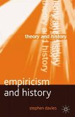 Empiricism and History Empiricism and History
