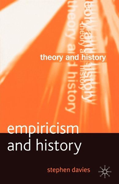 Empiricism and History Empiricism and History