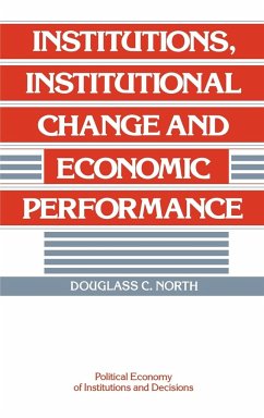 Institutions, Institutional Change and Economic Performance - North, Douglass C. (Washington University, St Louis)