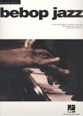 Bebop Jazz: Jazz Piano Solos Series Volume 4