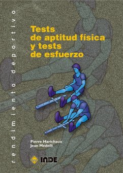 Pruebas de aptitud física y tests de esfuerzo - Harichaux, Pierre; Medelli, Jean