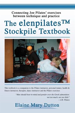 The elenpilatesTM Stockpile Textbook