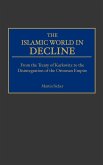 The Islamic World in Decline