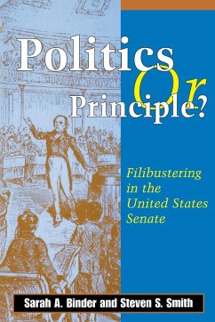 Politics or Principle? - Binder, Sarah A.; Smith, Steven S.