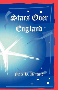 Stars Over England - Penfield, Marc H.