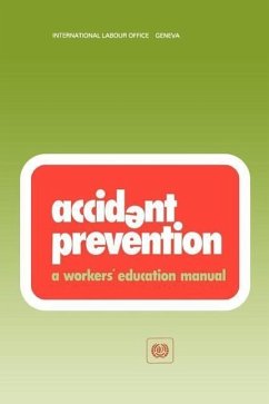 Accident prevention. A workers' education manual (WEM) - Ilo