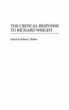 The Critical Response to Richard Wright - Butler, Robert