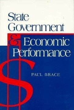 State Government and Economic Performance - Brace, Paul