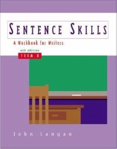 Sentence Skills: A Workbook for Writers, Form B - Langan, John