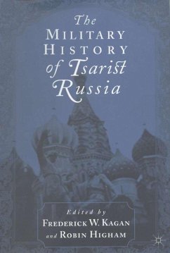 The Military History of Tsarist Russia - Kagan, Frederick W.