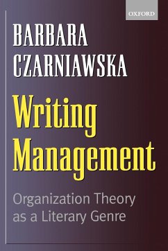 Writing Management - Czarniawska, Barbara