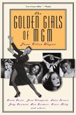 The Golden Girls of MGM