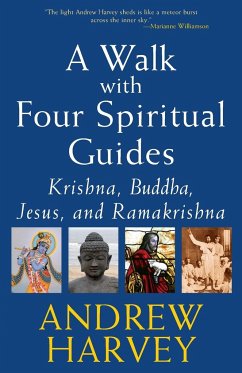 A Walk with Four Spiritual Guides - Harvey, Andrew