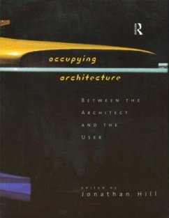 Occupying Architecture - Hill, Jonathan (ed.)