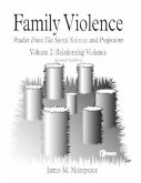 Family Violence Volume 2: Relationship Violence