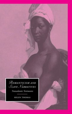 Romanticism and Slave Narratives - Thomas, Helen