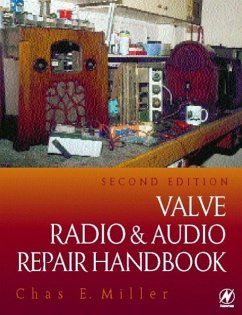 Valve Radio and Audio Repair Handbook - Miller, Chas