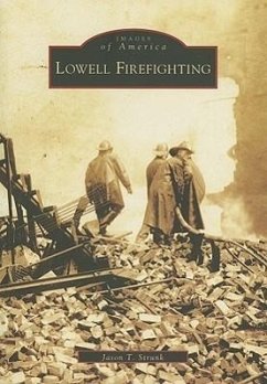 Lowell Firefighting - Strunk, Jason T.