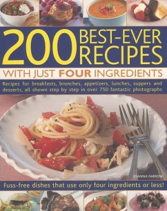 200 Best-Ever Recipes with Just Four Ingredients - Farrow, Joanna