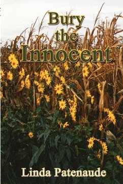 Bury the Innocent - Linda Patenaude, Linda