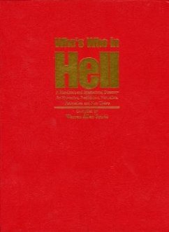 Who's Who in Hell: A Handbook and International Directory for Humanists, Freethinkers, Naturalist, Rationalists and Non-Theists - Smith, Warren Allen
