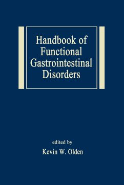 Handbook of Functional Gastrointestinal Disorders - Olden, Kevin W. (ed.)