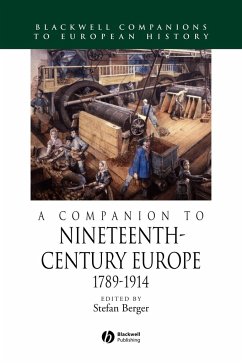 A Companion to Nineteenth-Century Europe, 1789 - 1914 - Berger, Stefan (ed.)