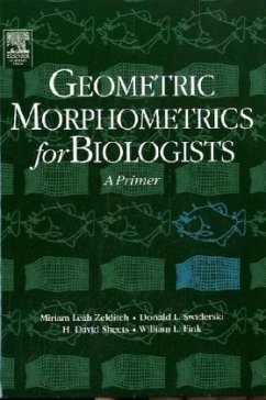 Geometric Morphometrics for Biologists - Zelditch, Miriam / Swiderski, Donald / Sheets, David H / Fink, William