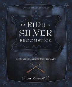 To Ride a Silver Broomstick - Ravenwolf, Silver