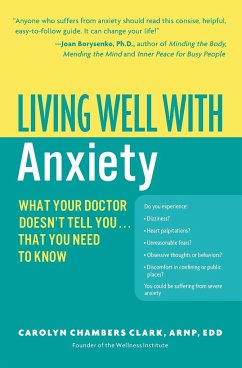 Living Well with Anxiety - Clark, Carolyn Chambers