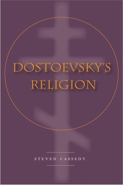 Dostoevsky's Religion - Cassedy, Steven