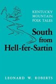 South from Hell-Fer-Sartin-Pa