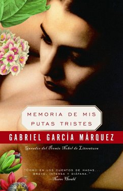 Memoria de MIS Putas Tristes / Memories of My Melancholy Whores - García Márquez, Gabriel